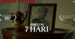 Sebelum 7 Hari - Film Momen Terakhir Mengubah Semuanya