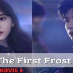 The First Frost, Serial Kisah Cinta di Tengah Musim Dingin