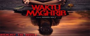 Film Waktu Magrib, Sebuah Drama Tentang Kehidupan Sederhana